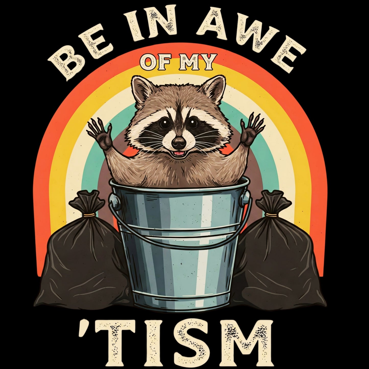 Be In Awe of my 'tism