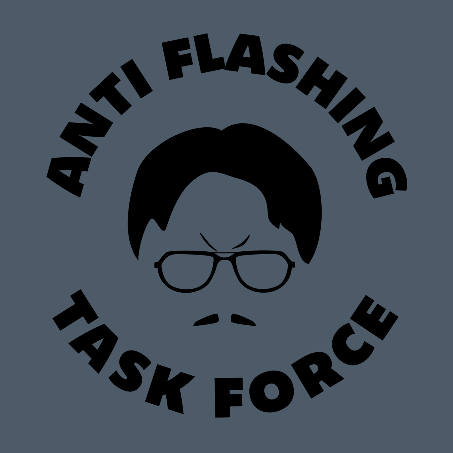 Anti Flashing Task Force