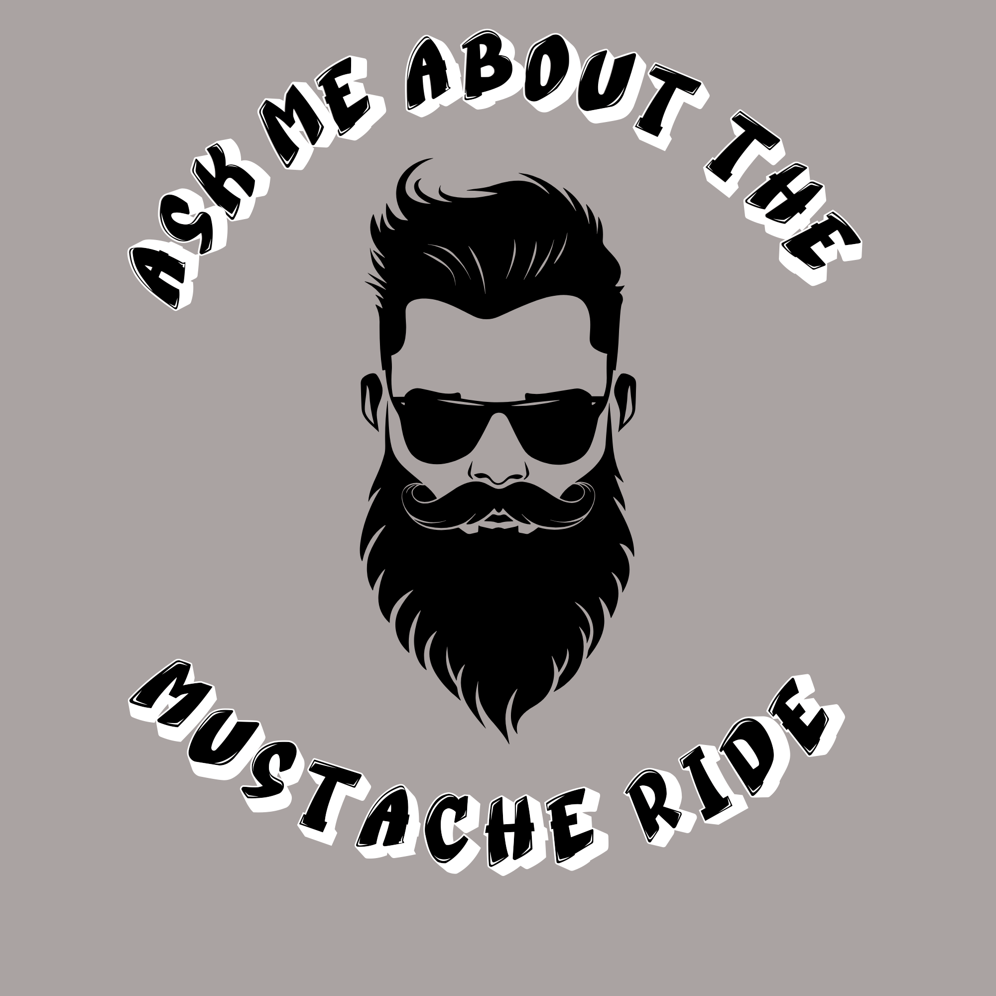 Mustache Ride – Hand Pressed Canada