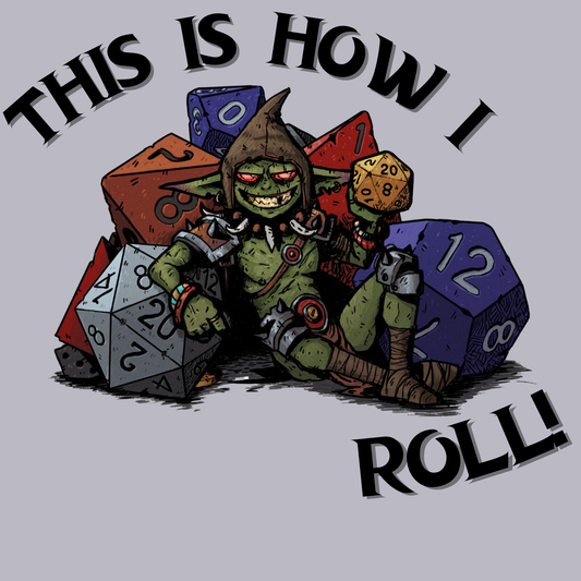 This Is How I Roll!